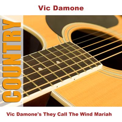 Vic Damone's They Call The Wind Mariah's cover