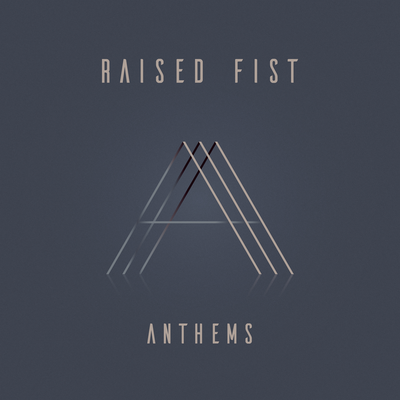 Anthem By Raised Fist's cover