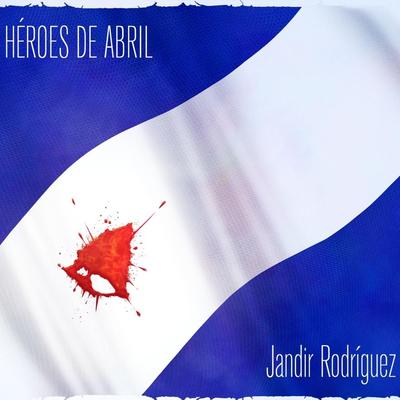 Héroes de Abril's cover