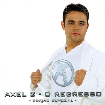 Axel 2 - O Regresso (Edição Especial)'s cover