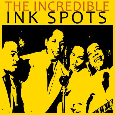 The Incredible Ink Spots's cover