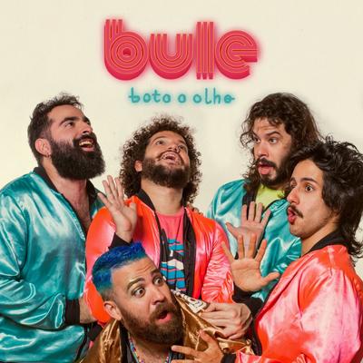 Boto o Olho By Bule's cover