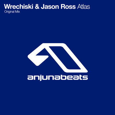 Atlas (Original Mix) By Wrechiski, Jason Ross's cover