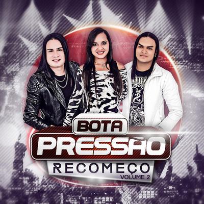 Bota Pressão's cover