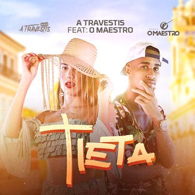 Tieta By O Maestro, A Travestis's cover