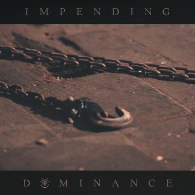 Impending Dominance By Ingested's cover