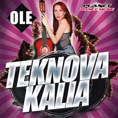 Ole (Radio Edit) By Teknova, Kalia's cover