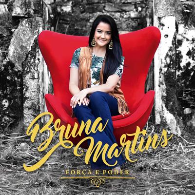 Força e Poder By Bruna Martins's cover