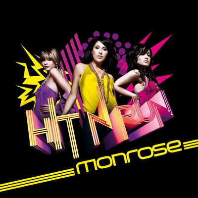 Hit 'n' Run By Monrose's cover