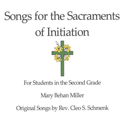 Songs for the Sacraments of Initiation's cover