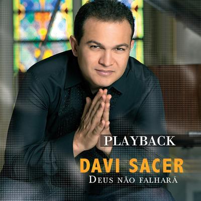 Deus Não Falhará (Playback) By Davi Sacer's cover