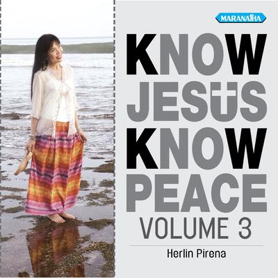 Know Jesus Know Peace, Vol. 3's cover