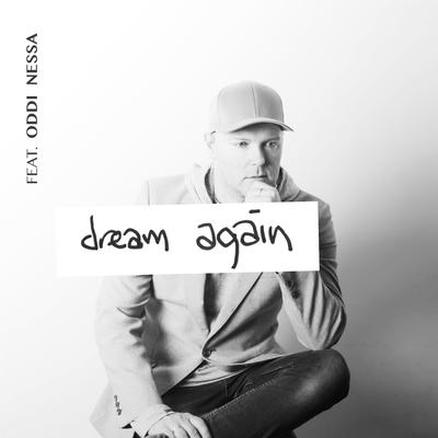 Dream Again (feat. Oddi Nessa)'s cover