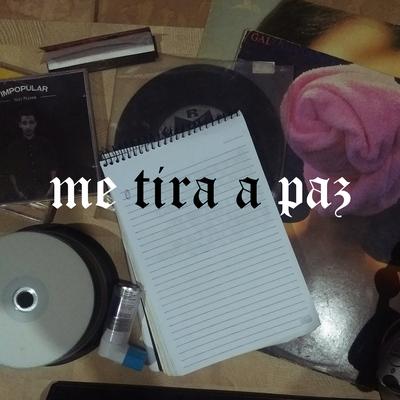 Me Tira a Paz's cover