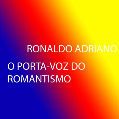 O Porta-Voz do Romantismo's cover