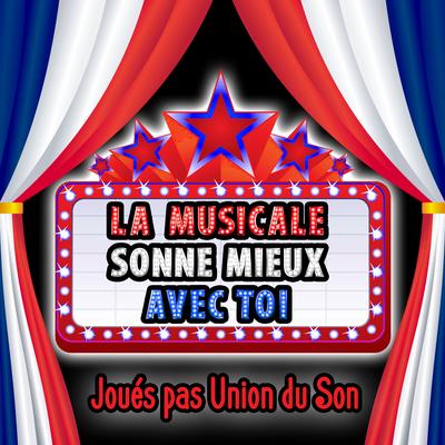 La Musicale Sonne Mieux Avec Toi's cover