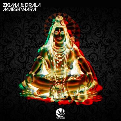Maeshwara (Original Mix) By Zigma, Drala's cover