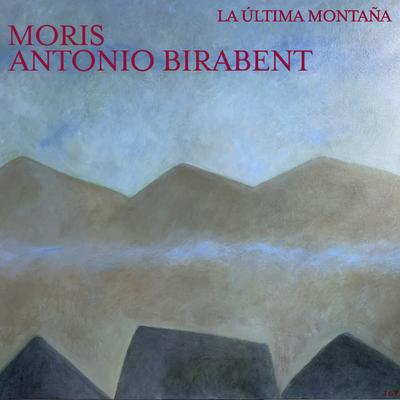 No Somos Dueños de Nadie By Moris, Antonio Birabent's cover