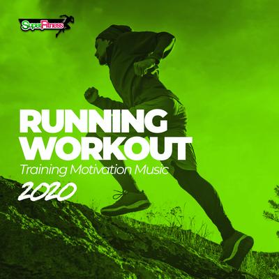 Running Workout: Training Motivation Music 2020's cover