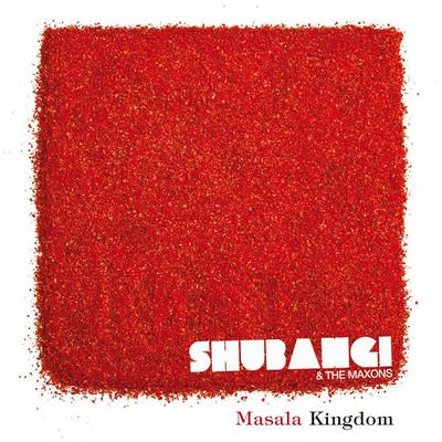 Shubangi & The Maxons's cover