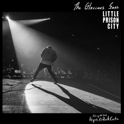 Little Prison City (Live at Rogers K-Rock Centre)'s cover