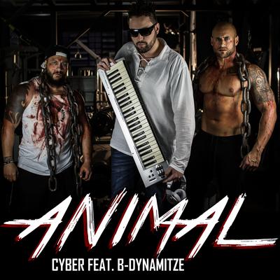 Animal By B-Dynamitze, Cyber's cover