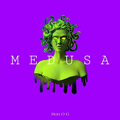 Medusa By Ron O G's cover