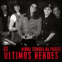 Os Ultimos Heroes's avatar cover