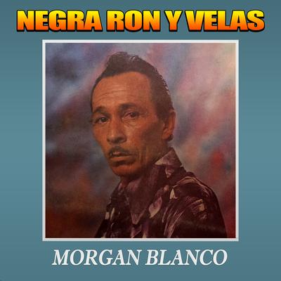 Negra Ron y Velas's cover