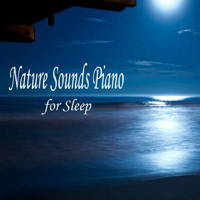 Waves of Peace By Relaxing Piano Music, Nature Sounds Piano's cover