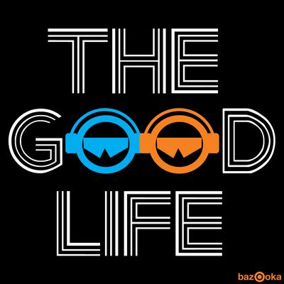 The Good Life (Scotty Boy & DJ Red Remix)'s cover