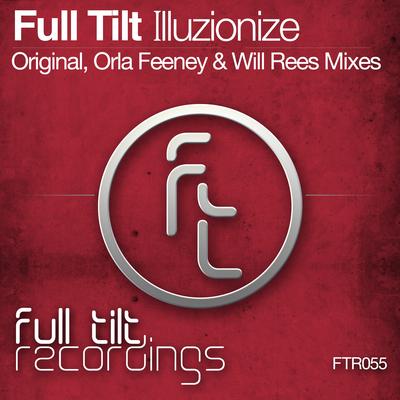 Illuzionize (Will Rees Remix) By Full Tilt, Will Rees's cover