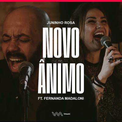 Novo Ânimo By Juninho Rosa, Fernanda Madaloni's cover