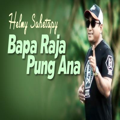 Bapa Raja Pung Ana's cover