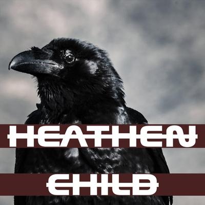 Heathen Child's cover