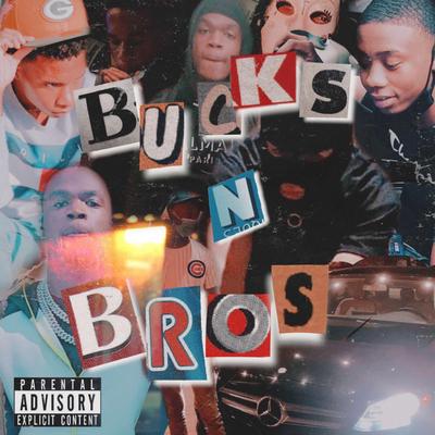 Buck$ N Bros's cover