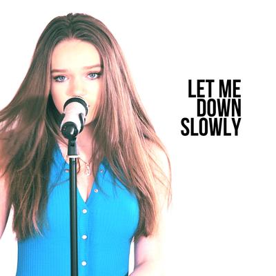 Let Me Down Slowly By Saph's Story's cover