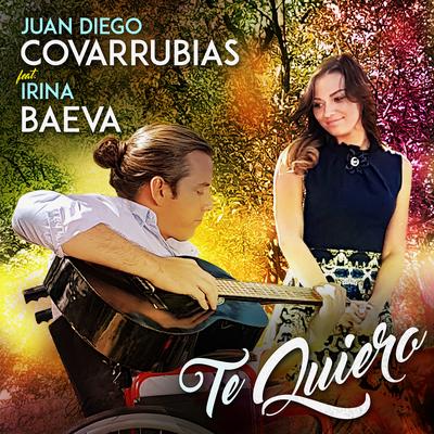 Te Quiero By Juan Diego Covarrubias, Irina Baeva's cover