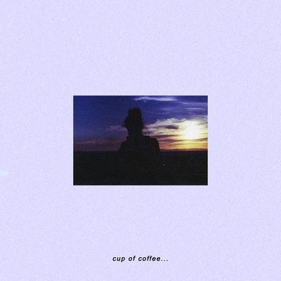 Cup of Coffee's cover