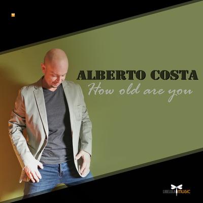 How Old Are You By Alberto Costa's cover