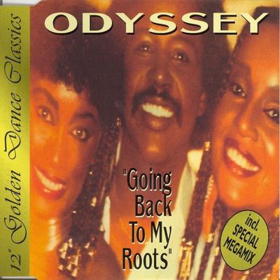 Going Back to My Roots (Original Radio Version) By Odyssey's cover