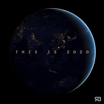 This Is 2020 By Rameses B's cover