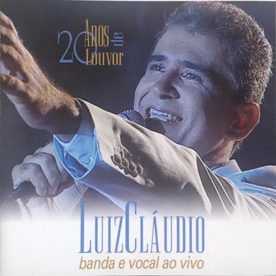 A Igreja (Ao Vivo) By Luiz Cláudio's cover