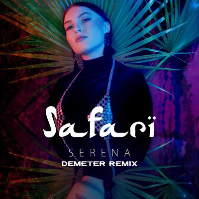 Safari (Demeter Remix)'s cover