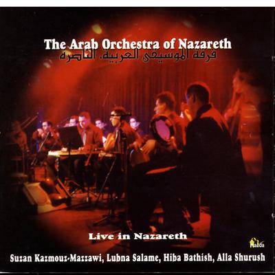 The Arab Orchestra Of Nazareth's cover