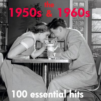 100 Hits of the 50s & 60s's cover