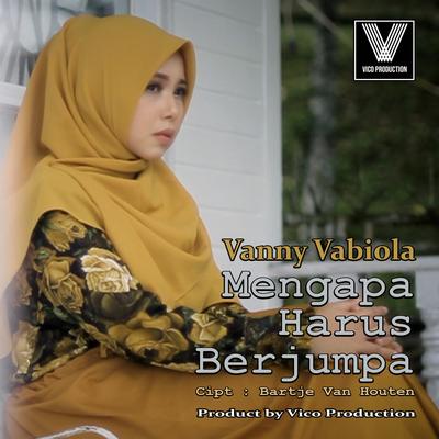 Mengapa Harus Berjumpa By Vanny Vabiola's cover