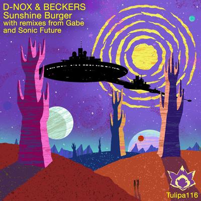 Sunshine Burger (Gabe Remix) By D-Nox, Beckers, Gabe's cover