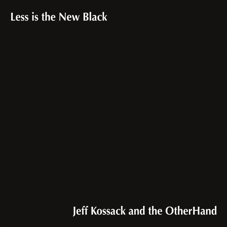 Jeff Kossack and the OtherHand's avatar image