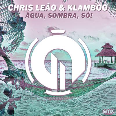 Água, Sombra, Só! (Maffei & Eternal Soul Remix) By Klamboo's cover